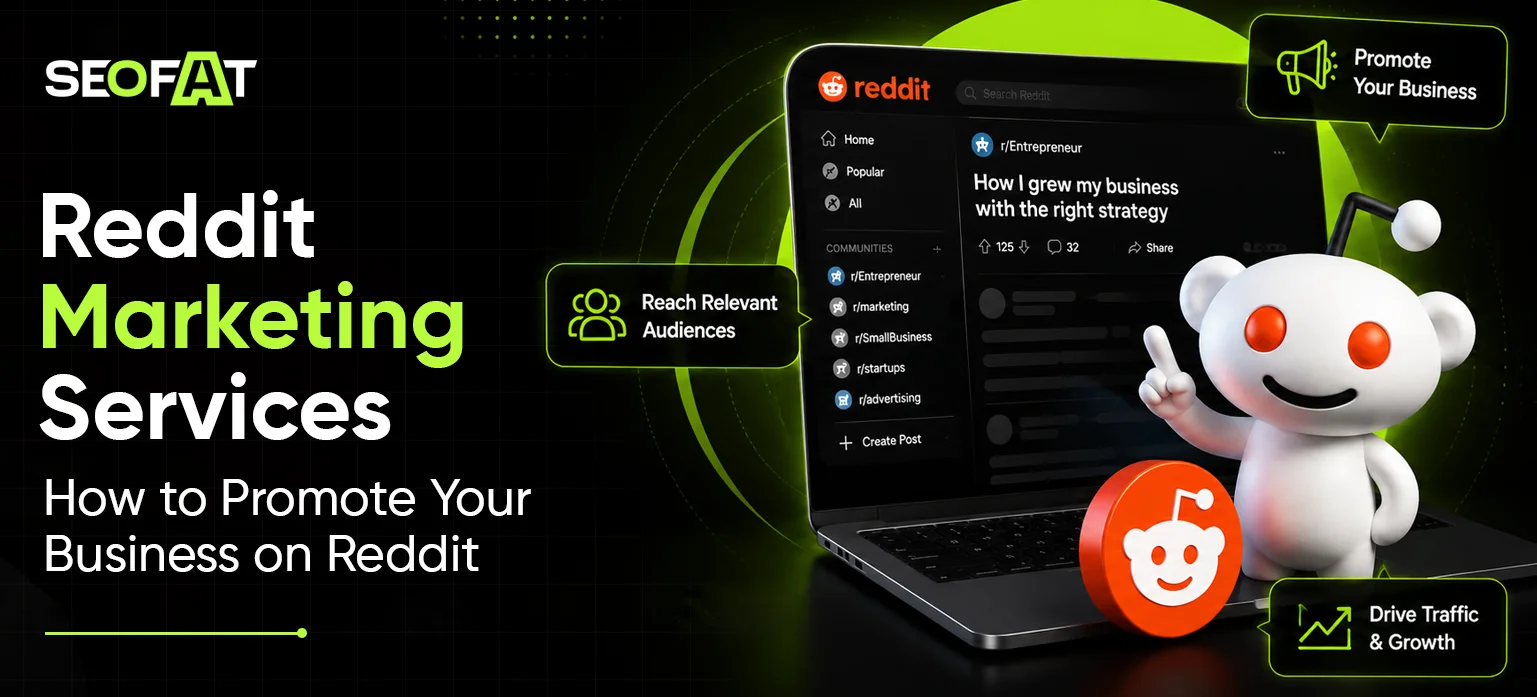 Reddit Marketing Services: How to Promote Your Business on Reddit