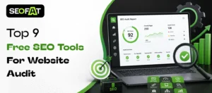 Free SEO Tools For Website Audit