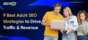 Best Adult SEO Strategies
