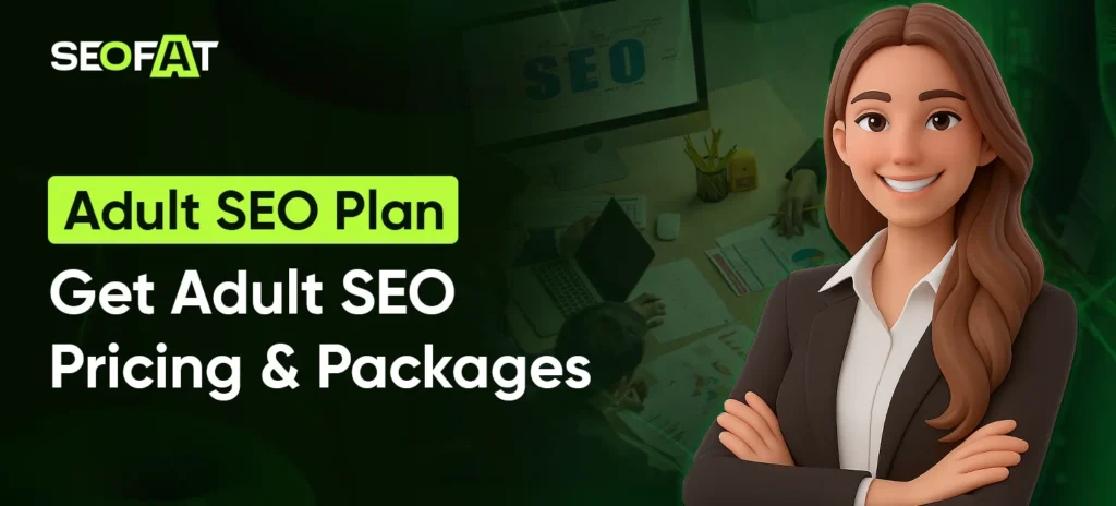 Adult SEO Plan