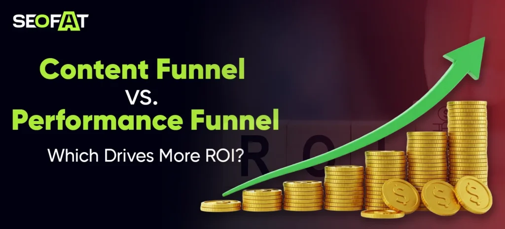 Content Funnels vs. Performance Funnel