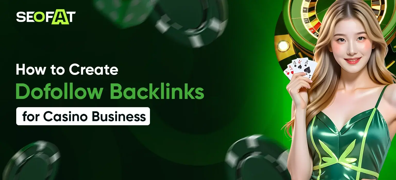 How to Create Dofollow Backlinks for Casino Business in 2026?