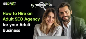 Adult SEO Agency
