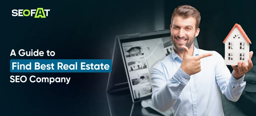 Best Real Estate SEO Company