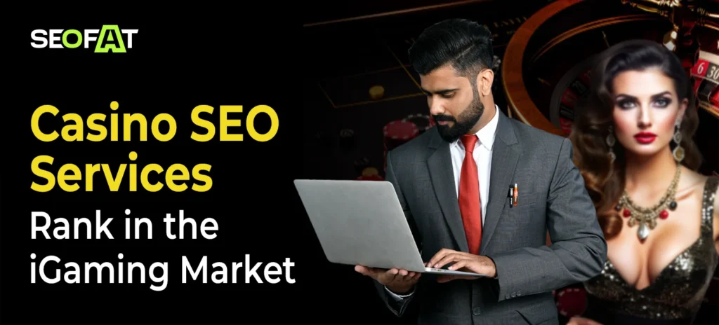 Casino SEO Services_ Rank in the iGaming Market