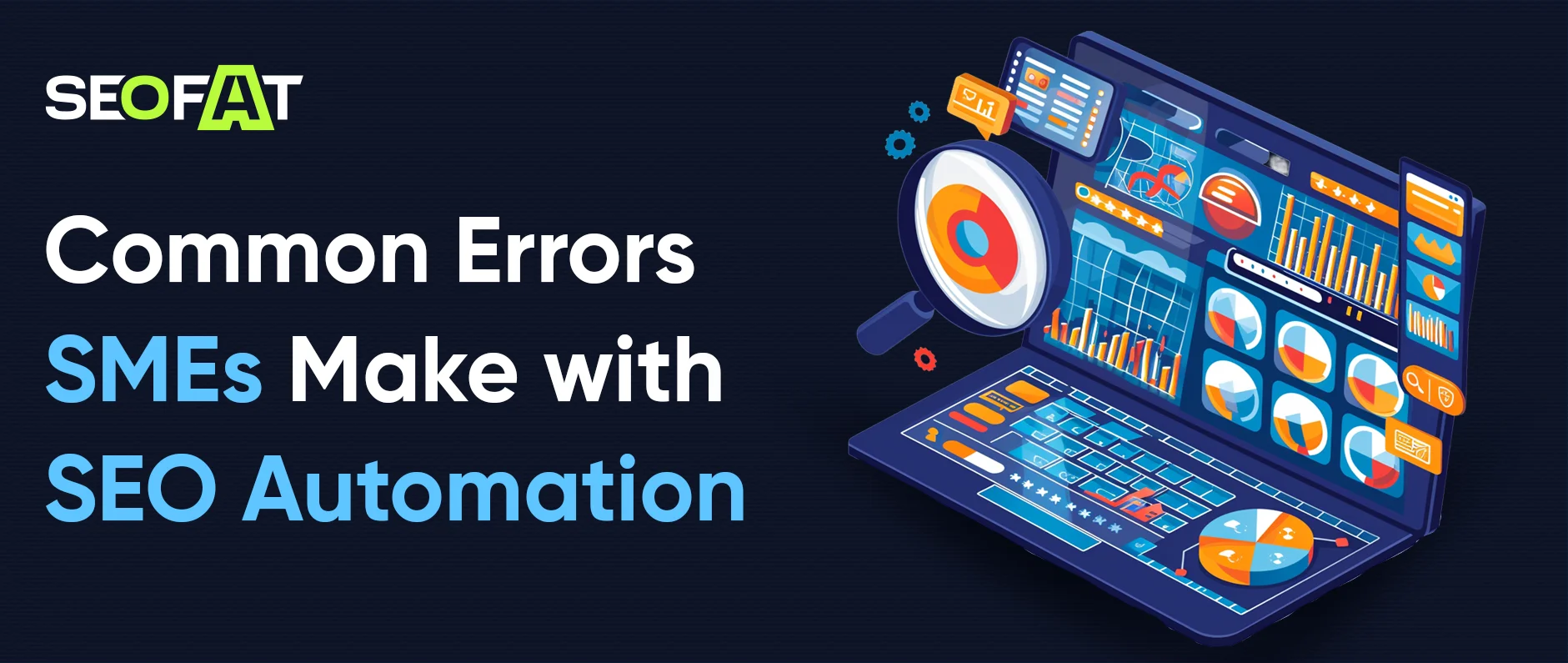 Common Errors SMEs Make with SEO Automation