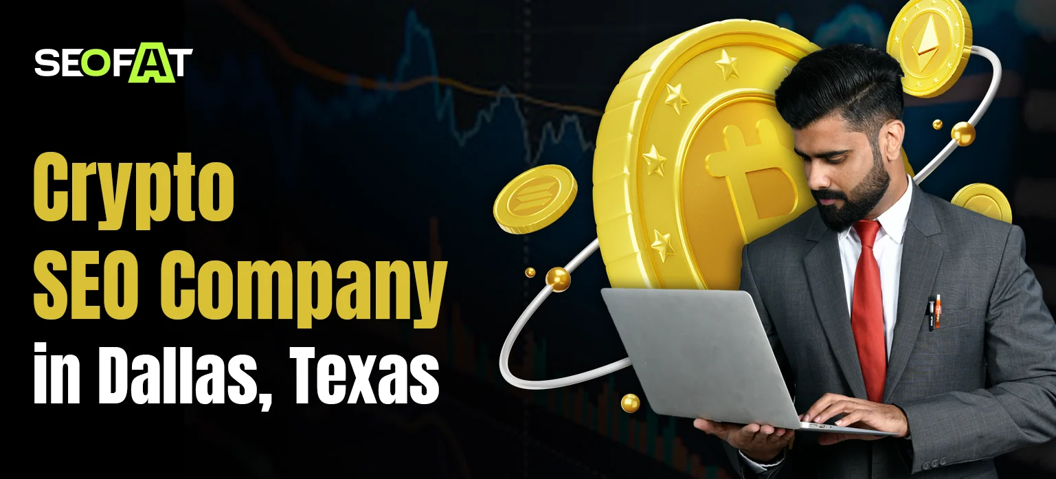Crypto SEO Company in Dallas, Texas