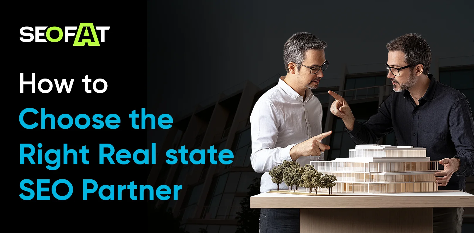 How to Choose the Right Real Estate SEO Partner