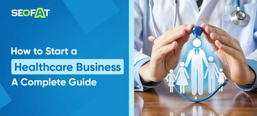 How to Start a Healthcare Business