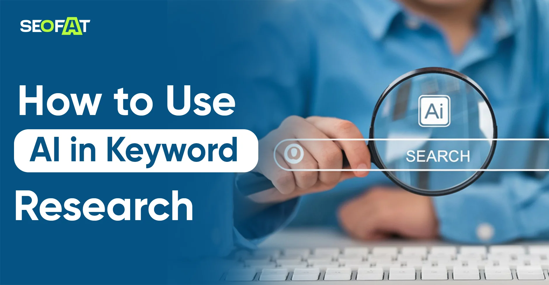 How to Use AI in Keyword Research