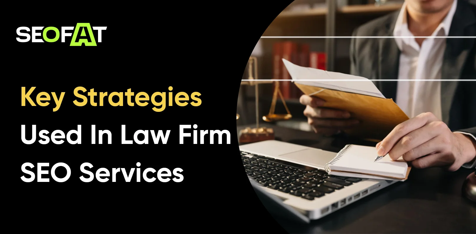Key Strategies Used In Law Firm SEO Services