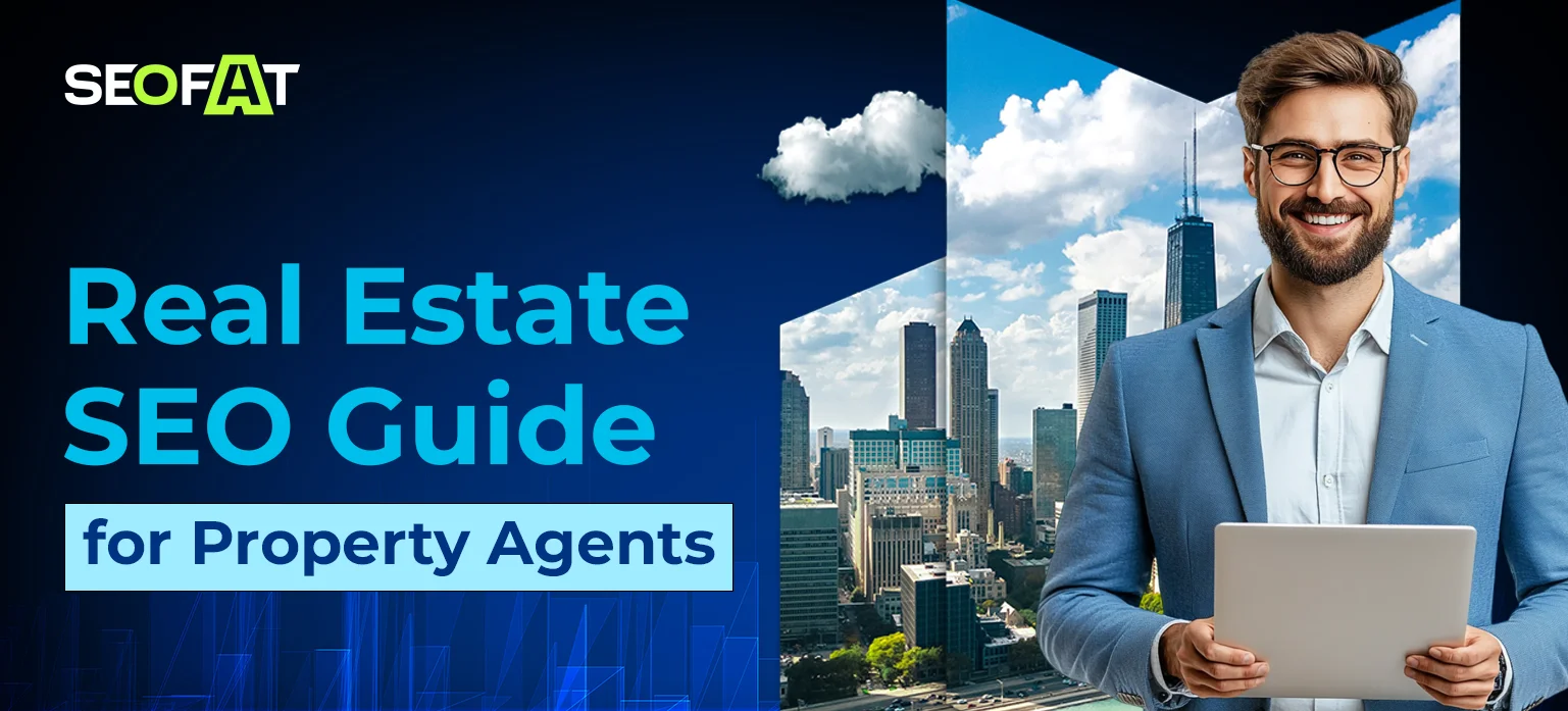 Real Estate SEO Guide for Property Agents