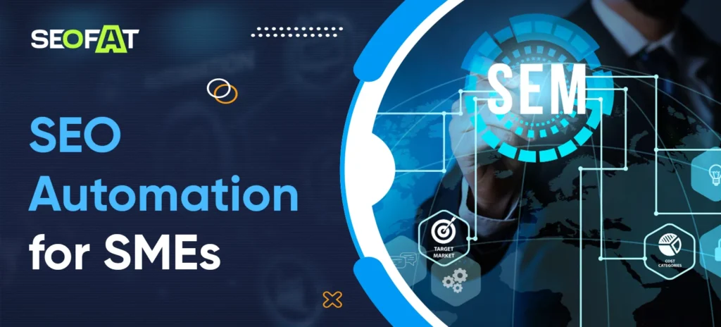 SEO Automation for SMEs