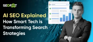 AI SEO Explained