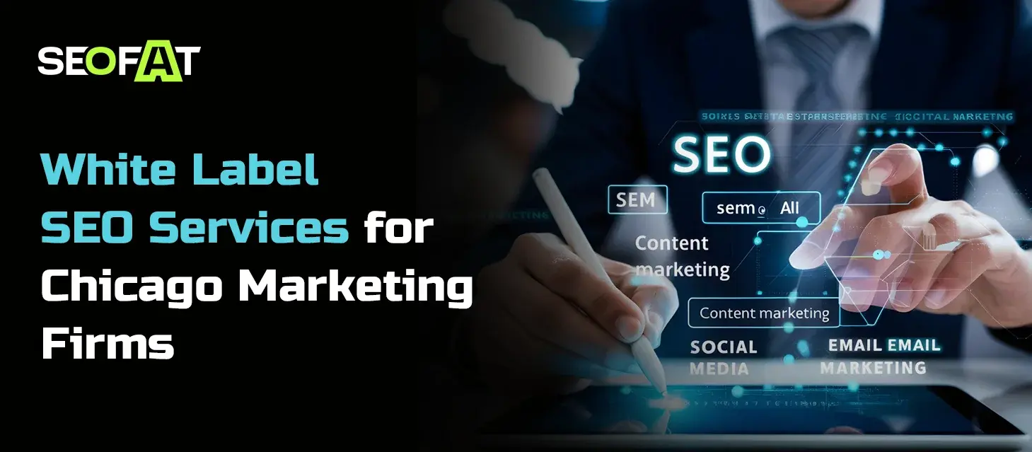 White Label SEO Services for Chicago Marketing Firms