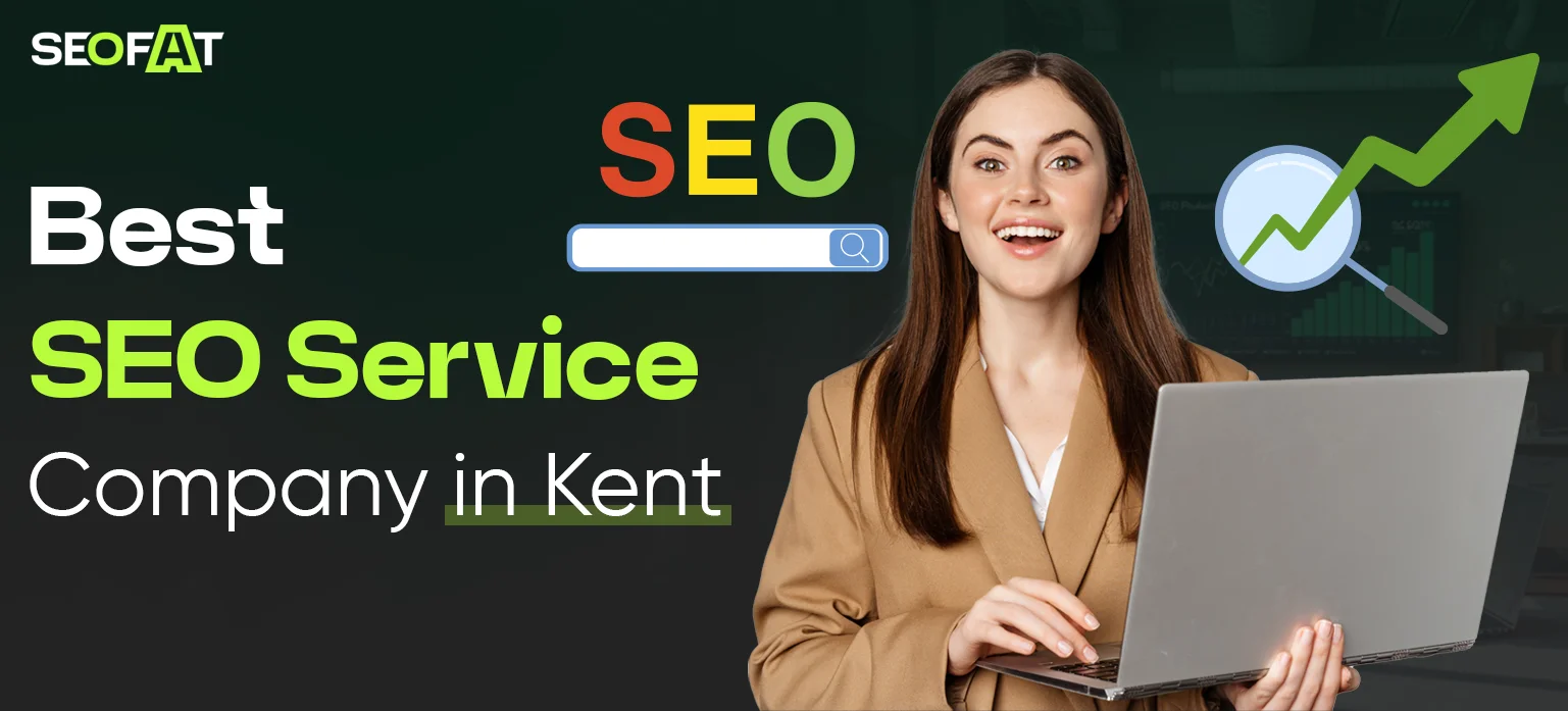 Best SEO Service Company in Kent