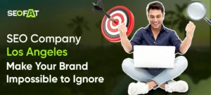 SEO Company Los Angeles