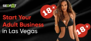Start Your Adult Business in Las Vegas