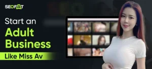 Start an Adult Business Like Miss Av