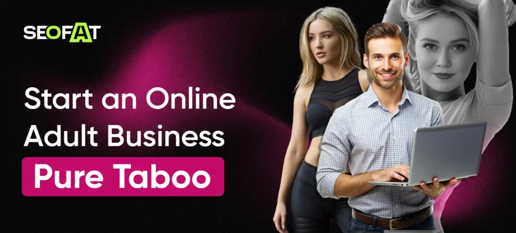 Start an Online Adult Business Like Pure Taboo