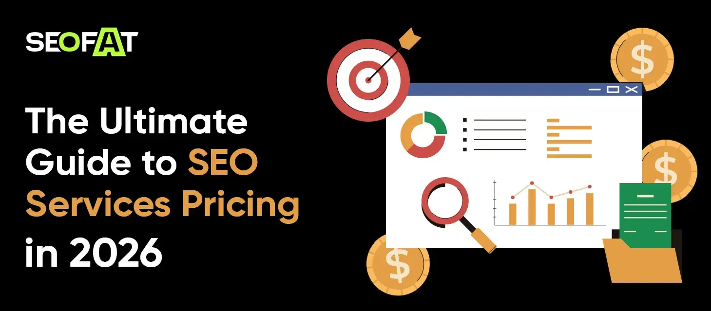 The Ultimate Guide to SEO Services Pricing in 2026